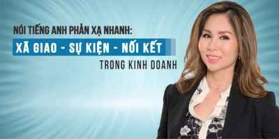 Giao tiếp tiếng Anh chuyên nghiệp cho người làm kinh doanh - Lan Bercu