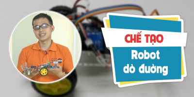Chế tạo Robot dò đường - Phan Hoàng Anh