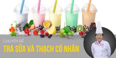 Trọn bộ công thức pha chế Trà sữa và Thạch có nhân - Bạch Huỳnh Uyên Linh