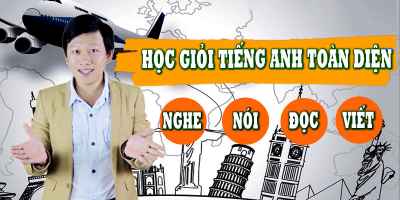 Học giỏi Tiếng Anh toàn diện: Nghe, Nói, Đọc, Viết - Nguyễn Hoàng Khắc Hiếu