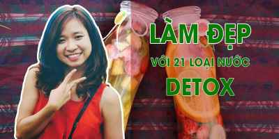 Làm đẹp siêu đơn giản tại nhà với 21 loại nước detox - Nguyễn Linh