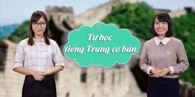 Tự học tiếng Trung cơ bản - ThanhMaihsk