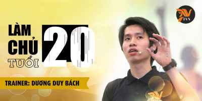 Làm chủ tuổi 20 - Dương Duy Bách