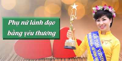 Phụ nữ Lãnh đạo bằng Yêu thương - Vera Hà Anh