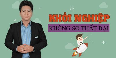 Khởi nghiệp không sợ thất bại	 - Seb Trần