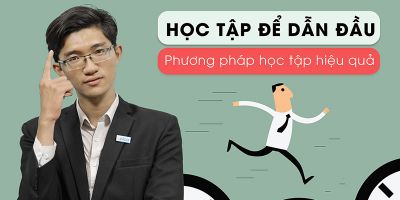 Học tập để dẫn đầu - Phương pháp học tập hiệu quả - Phan Vinh Quang