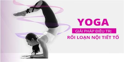 Yoga - Giải pháp điều trị rối loạn nội tiết tố - Luna Thái