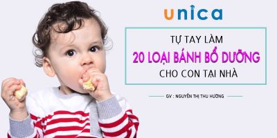 Tự tay làm 20 loại bánh bổ dưỡng cho con tại nhà - Nguyễn Thị Thu Hường