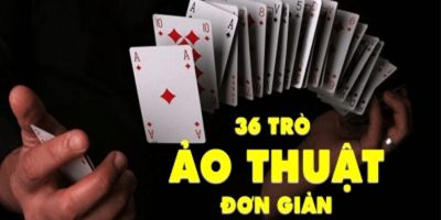 Gây ấn tượng với 36 trò ảo thuật đơn giản - Nguyễn Hoàng Khắc Hiếu