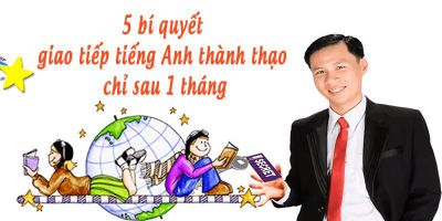 5 Bí quyết giao tiếp tiếng Anh thành thạo chỉ sau một tháng - Lê Đại Dương