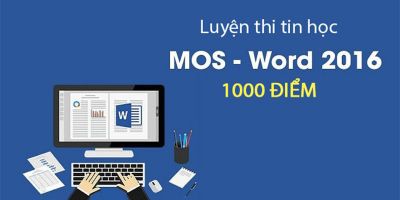 Luyện thi tin học Mos Word 2016 1000 điểm - Lê Văn Đạt
