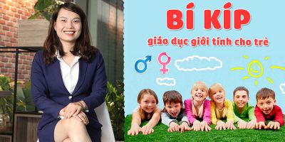 Bí kíp giáo dục giới tính cho trẻ -  Phùng Thị Thùy Dung
