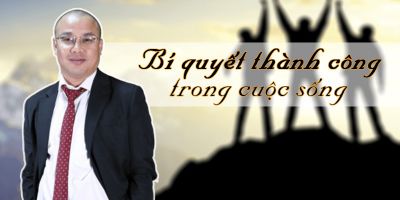 Bí quyết thành công trong cuộc sống - Nguyễn Bá Dương