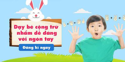 Dạy bé cộng trừ nhẩm dễ dàng với ngón tay - SimpleMaths
