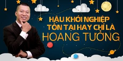 Hậu khởi nghiệp: Chiến lược tồn tại và phát triển - Bùi Hữu Chương