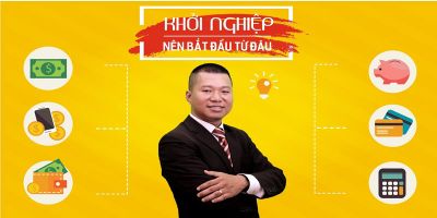 Khởi nghiệp nên bắt đầu từ đâu? - Bùi Hữu Chương