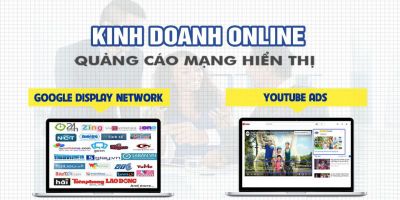 Kinh doanh online với quảng cáo Google display network và Youtube ads - Vũ Ngọc Quyền