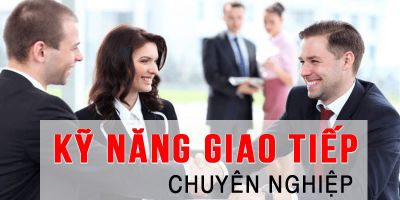 Kỹ năng giao tiếp chuyên nghiệp - Nguyễn Bá Dương