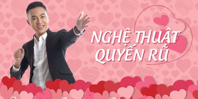 Nghệ thuật quyến rũ - Nguyễn Hoàng Khắc Hiếu