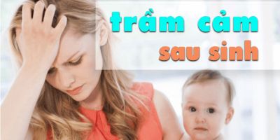 Trầm cảm sau sinh - Nguyễn Hoàng Khắc Hiếu