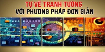Tự vẽ tranh tường với phương pháp đơn giản - Hồ Thu Thủy