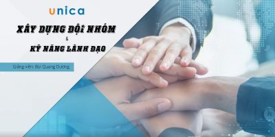 Xây dựng đội nhóm & Kỹ năng lãnh đạo  - Bùi Quang Dương