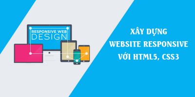Xây dựng Website Responsive với HTML5, CSS3 - Bùi Quang Trung