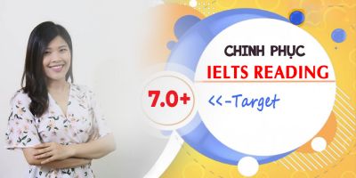Chinh phục ngay IELTS READING target 7.0+ - Thêm Phạm