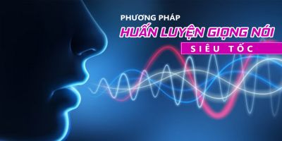 Phương pháp huấn luyện giọng nói siêu tốc - Vũ Văn Bình
