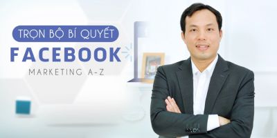 Trọn bộ bí quyết Facebook Marketing A - Z  - Bùi Quang Cường