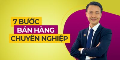 7 bước bán hàng chuyên nghiệp	 - Joseph Nguyễn