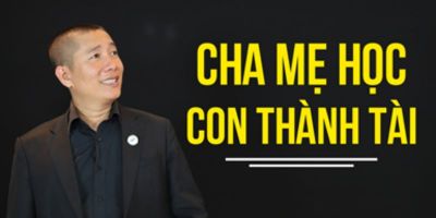 Cha mẹ học con thành tài - Nguyễn Phùng Phong