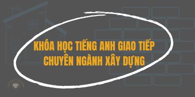 Tiếng Anh chuyên ngành xây dựng cơ bản - Huỳnh Thạch Thảo