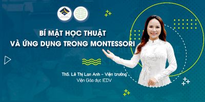 Montessori: 5 lĩnh vực phát triển 8 loại hình thông minh ở trẻ -  Th.S Lê Thị Lan Anh