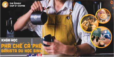 Khóa học để trở thành Barista dành cho du học sinh  - Đặng Thế Lân