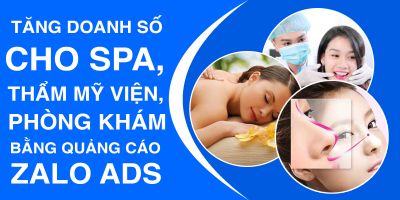 Tăng doanh số cho Spa, Thẩm mỹ viện, Phòng Khám bằng quảng cáo Zalo Ads - Kiều Văn Đức