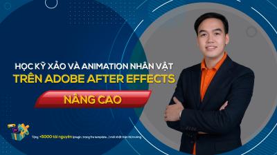 Học Kỹ Xảo Và Animation Nhân Vật Trên Adobe After Effects  - Nguyễn Công Nguyên