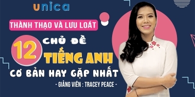 Thành thạo và lưu loát 12 chủ đề tiếng Anh cơ bản hay gặp nhất (1a) - Tracey Peace