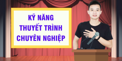 KỸ NĂNG THUYẾT TRÌNH CHUYÊN NGHIỆP - Lê Trọng Duy